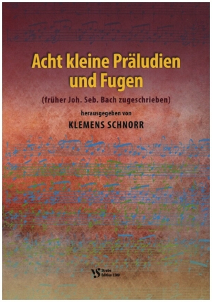 8 kleine Prludien und Fugen fr Orgel