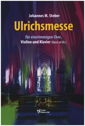 Ulrichsmesse fr 1.-stg. gem Chor, Violine, Klavier (Band ad lib) Partitur