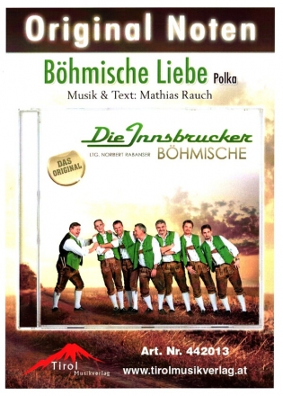 Bhmische Liebe fr 6 Blechblser und Schlagzeug Partitur und Stimmen