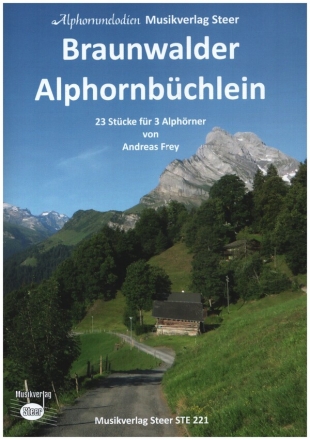 Braunweiler Alphornbchlein fr 3 Alphrner Spielpartitur