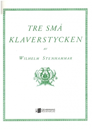 Tre Sma Klaverstycken for piano