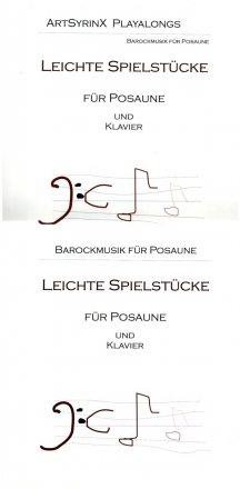 Leichte Spielstcke (+CD) fr Posaune und Klavier Posaunenstimme mit Playalong CD und Klavierpartitur