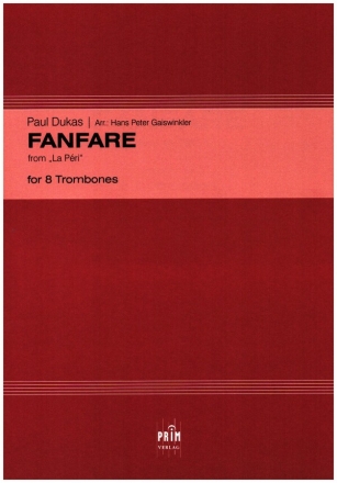 Fanfare from 'La Pri' for 8 trombones score and parts