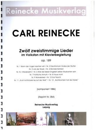 12 zweistimmige Lieder im Volkston op.189 fr 2 Singstimmen und Klavier Partitur und Stimmen