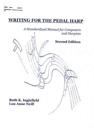 Writing for the Pedal Harp (+CD) A Standardized Manual for Composers and Harpists