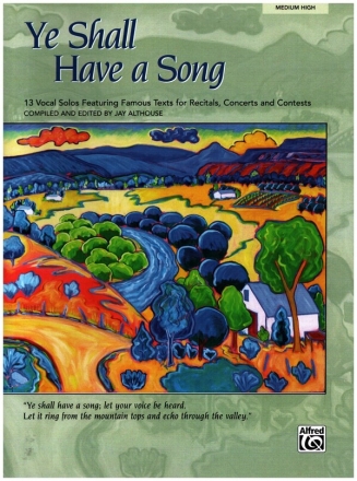 Ye shall have a song for medium high voice and piano