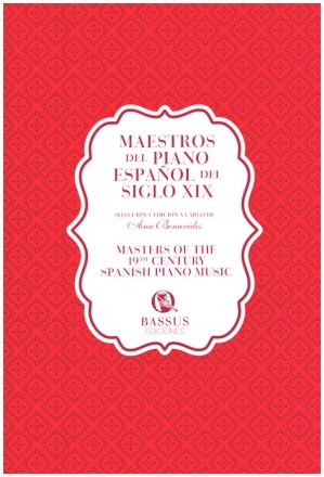 Masters of the 19th Century Spanish Piano Music para piano