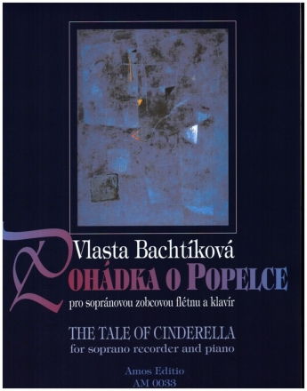 The Tale of Cinderella for soprano recorder and piano