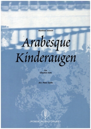 Arabesque - Kinderaugen fr Vibrafon solo