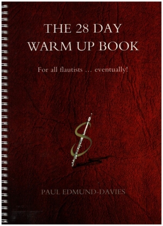 The 28 Day Warm-up Book for flute