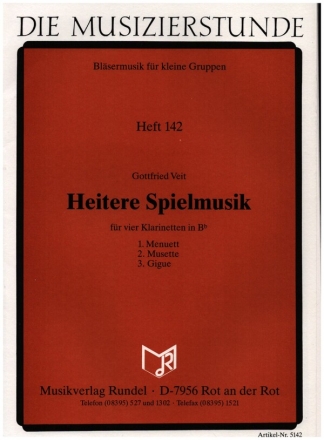 Heitere Spielmusik fr 4 Klarinetten Partitur und Stimmen