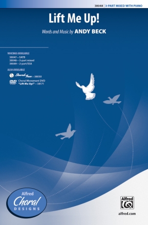 ALF38048  Andy Beck, Lift me up! 3-part mixed choir Chorpartitur