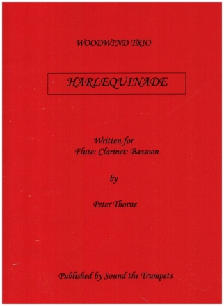 Harlequinade for flute, clarinet and bassoon score and parts