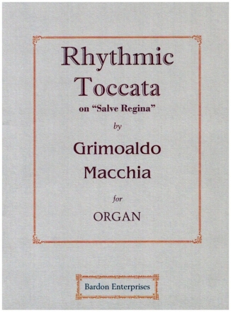 Rhythmic Toccata on 'Salve Regina' for organ