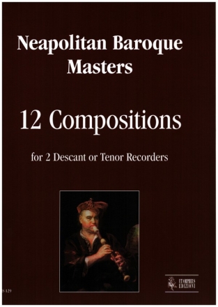 Maestri del Barocco Napoletano - 12 Compositions for 2 descant (tenor) recorders score