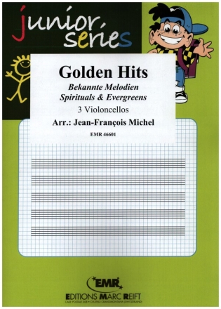 Golden Hits f�r 3 Violoncelli Partitur und Stimmen