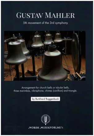 5th Movement of the 3rd Symphony for church bells (tubular bells), 3 marimbas, vibraphone, chimes (carillion) and triangle, score and parts