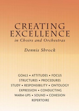 GIA10449  Creating Excellence in Choirs and Orchestras