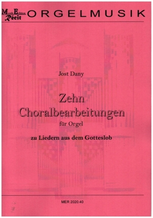 10 Choralbearbeitungen zu Liedern aus dem Gotteslob fr Orgel