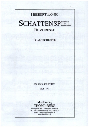 Schattenspiel - Humoreske fr Blasorchester Direktionsstimme