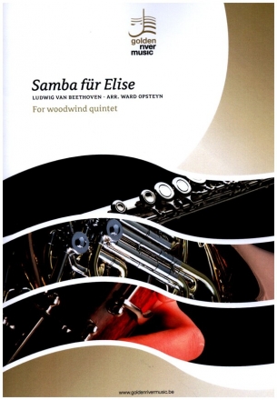 Samba fr Elise fr Flte, Oboe, Klarinette, Horn und Fagott Partitur und Stimmen