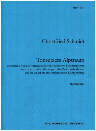 Tonsetzers Albtraum fr Gesang (mittel) und Klavier Spielpartitur
