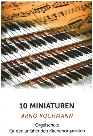 10 Miniaturen fr Orgel