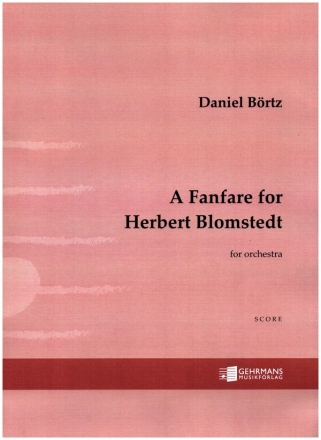 A Fanfare for Blomstedt for orchestra score