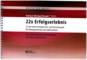 22 x Erfolgserlebnis fr Orgel