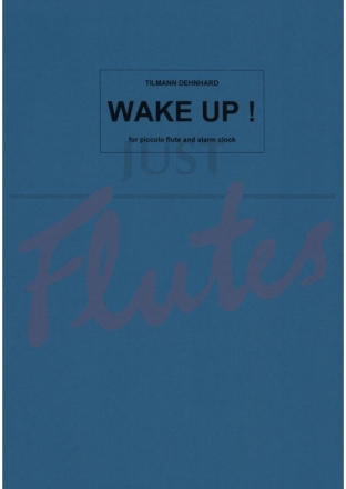 Wake Up (+alarm clock) for piccolo flute and alarm clock