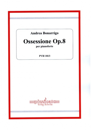 Ossessione op.8 per pianoforte