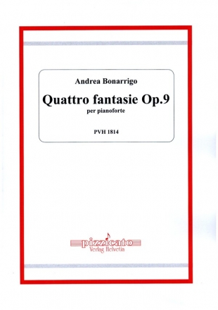 Quattro fantasie op.9 per pianoforte