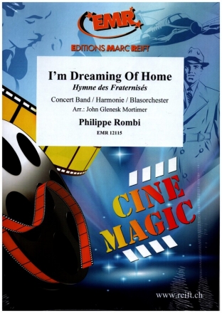 I'm Dreaming of Home f�r Blasorchester Partitur und Stimmen