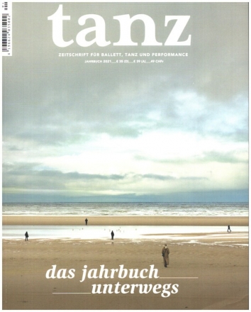 Tanz - Das Jahrbuch 2021 - unterwegs