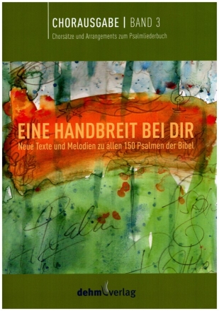 Eine Handbreit bei dir Band 3 fr gem Chor (z.T. mit instrumenten) Partitur (Chorausgabe)