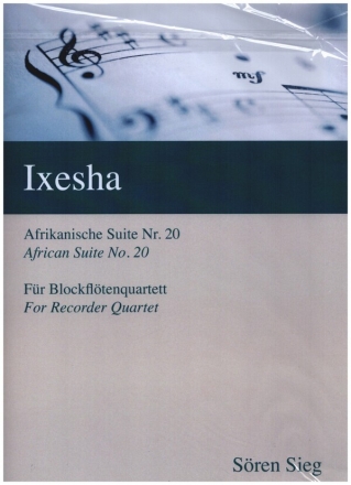 Ixesha fr Blockfltenquartett (ATBG/TBBG) Partitur und Stimmen