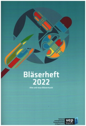 Blserheft 2022  fr Posaunenchor Partitur