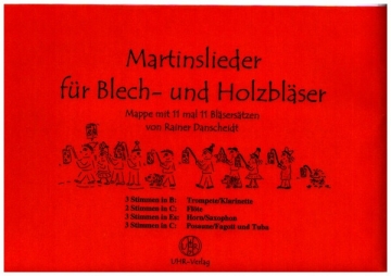 Martinslieder f�r Blech- und Holzbl�ser Stimmen