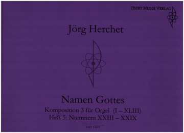 Namen Gottes Band 5 (Nr.23-29) und Komposition 3 fr Orgel (Nr1.-43) Groformat