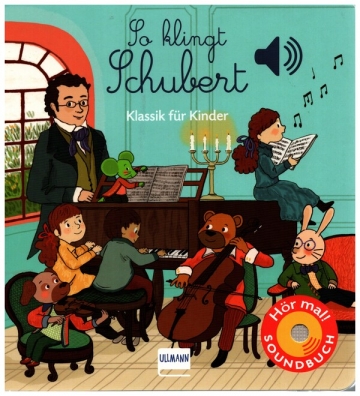 So klingt Schubert (+Sounchip) Papp-Bilderbuch