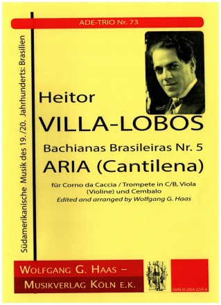 Aria (Cantilena) Bachianas Brasileiras Nr.5 fr Trompete in C/B, Viola (Violine) und Cembalo Partitur und Stimmen