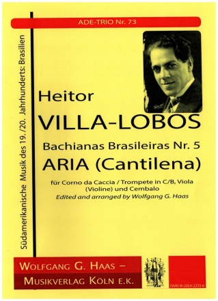 Aria (Cantilena) Bachianas Brasileiras Nr.5 fr Trompete in C/B, Viola (Violine) und Cembalo Partitur und Stimmen
