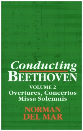 Conducting Beethoven vol.2 Overtures, Concertos, Missa Solemnis