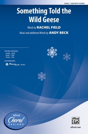 Something told the wild geese for SAB choir and piano