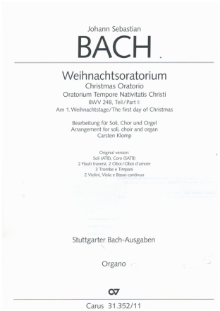 Weihnachtsoratorium BWV 248 Teil I fr Soli, gem Chor und Orgel Orgel