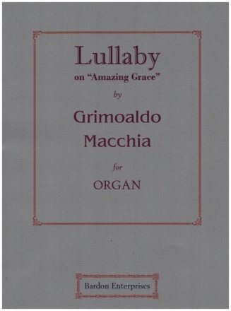 Lullaby on 'Amazing Grace' for organ