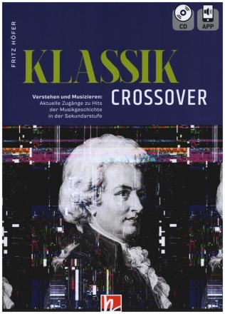 Klassik Crossover (+CD+APP)
