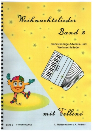 Weihnachtslieder mit Fellino Band 2 fr 1-3 Akkordeons (+Text) Spielpartitur