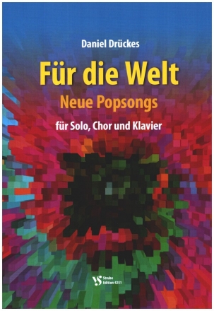 Fr die Welt fr Solo, gem Chor und Klavier Partitur