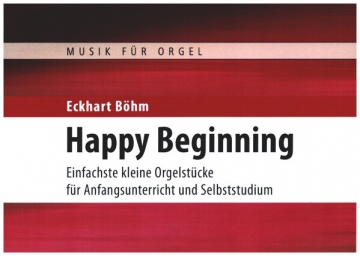 Happy Beginning fr Orgel